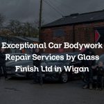 Exceptional Car Bodywork Repair Services by Glass Finish Ltd in Wigan