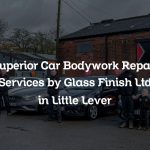 Superior Car Bodywork Repair Services by Glass Finish Ltd in Little Lever