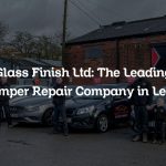 Glass Finish Ltd: The Leading Bumper Repair Company in Leigh