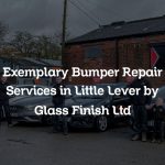 Exemplary Bumper Repair Services in Little Lever by Glass Finish Ltd