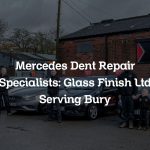 Mercedes Dent Repair Specialists: Glass Finish Ltd Serving Bury