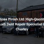Glass Finish Ltd: High-Quality Audi Dent Repair Specialist in Chorley