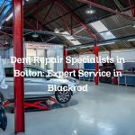Dent Repair Specialists in Bolton: Expert Service in Blackrod