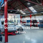 Car Wheel Alignment Cost in Brinscall: Affordable and Quality Service by Glass Finish