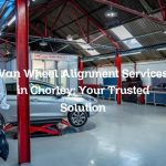 Van Wheel Alignment Services in Chorley: Your Trusted Solution