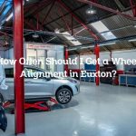 How Often Should I Get a Wheel Alignment in Euxton?